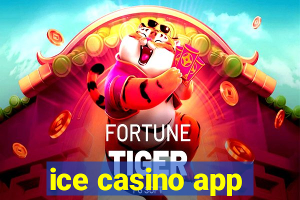 ice casino app